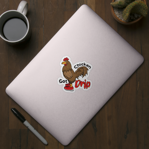 Chicken With Shoes Brown Red DRIP by Dad n Son Designs